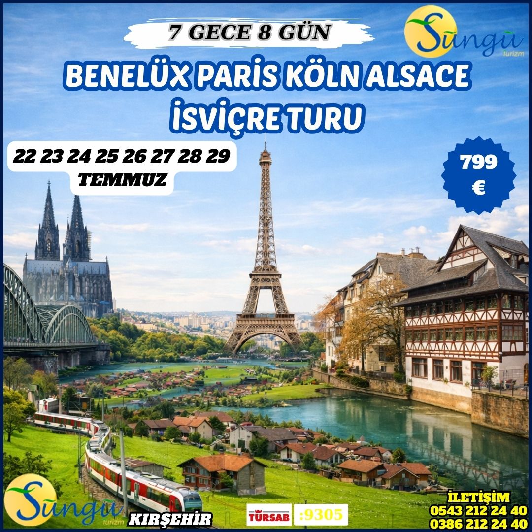 Benelüx Paris Köln Alsace İsviçre Turuu
