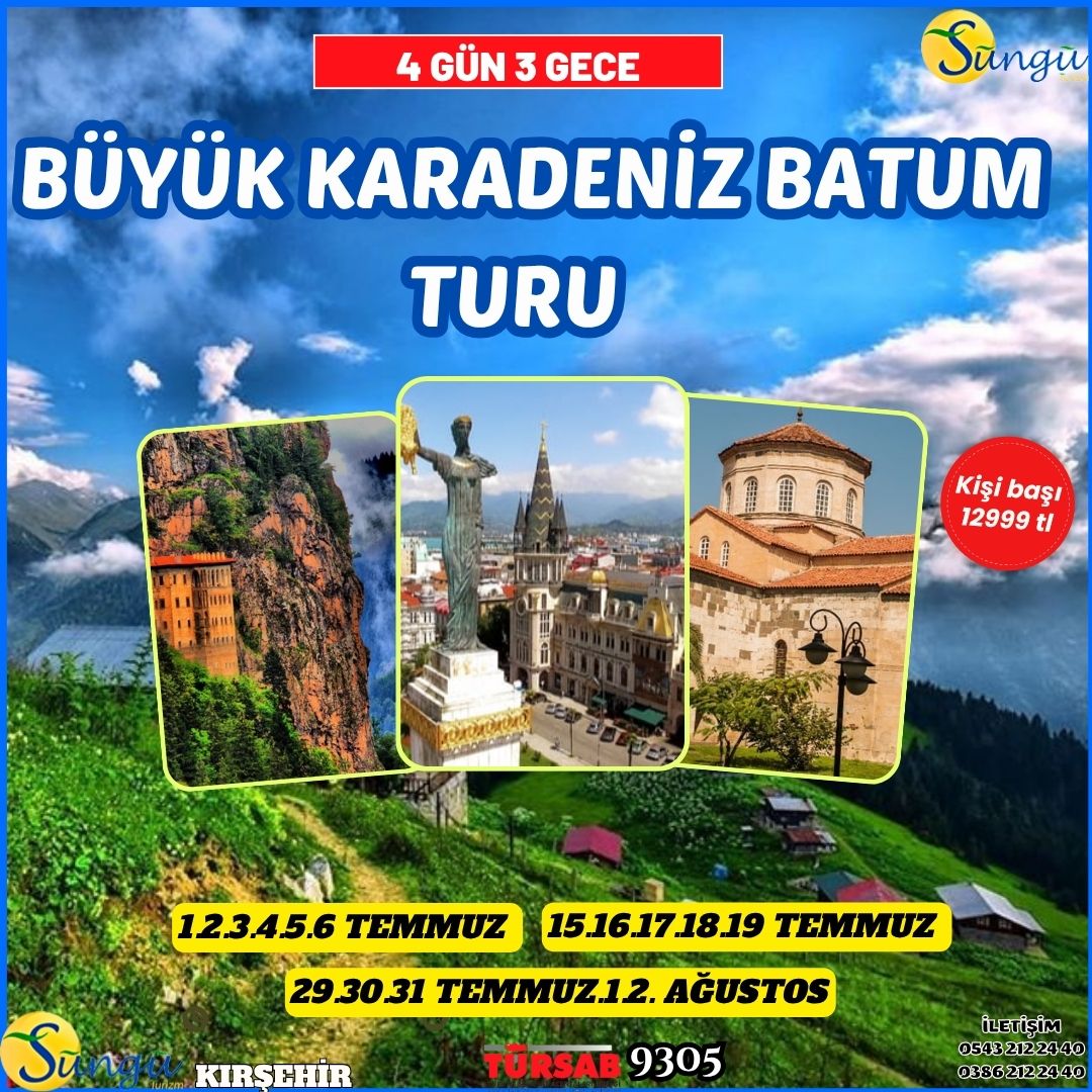 Büyük Karadeniz Batum Turu